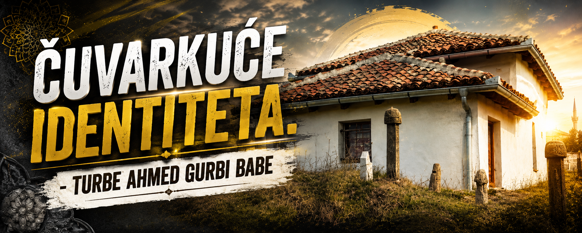Čuvarkuće identiteta: Duhovna i književna baština Novog Pazara